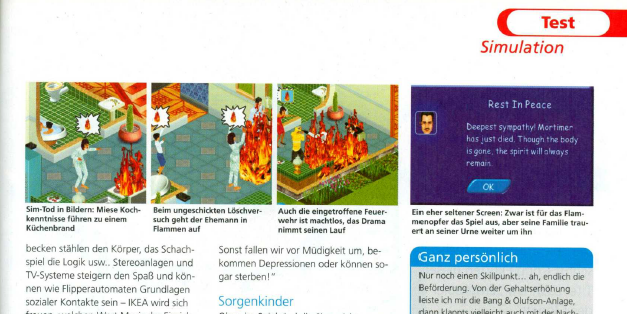 Magazinseite mit einer Bildreihe aus ‚Die Sims‘, die einen Küchenbrand zeigt. Drei aufeinanderfolgende Screenshots zeigen, wie sich Feuer im Raum ausbreitet. Sogar die Figuren werden brennend dargestellt. Daneben befindet sich eine Texttafel mit dem Schriftzug "Rest In Peace". Unter den Bildern befinden sich kurze erklärende Bildunterschriften, in denen unter anderem erläutert wird, dass schlechte Kochkenntnisse zu einem Küchenbrand führen.