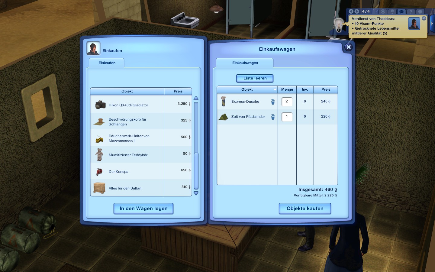 Der Screenshot zeigt, dass sich die SpielerInnenfigur mit dem Namen Thaddeus im Einkaufsmenü befindet. Während auf der linken Seite der Abbildung die im Markt verfügbaren Gegenstände aufgelistet sind, ist auf der rechten Seite der persönliche Einkaufswagen des Spielers beziehungsweise der Spielerin platziert. Momentan hat Thaddeus zwei Express-Duschen und ein Zelt im Wert von 460 § im Einkaufswagen. Das zur Verfügung stehende Gesamtvermögen des Spielenden beläuft sich insgesamt auf 2.225 §.